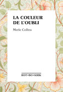 Couleur de l'oubli (La)